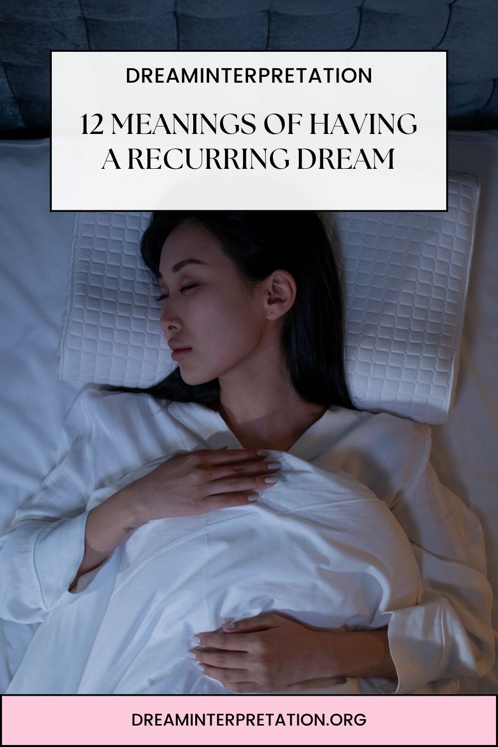 Recurring Dream Interpretation: What Do Your Repeating Dreams Really Mean